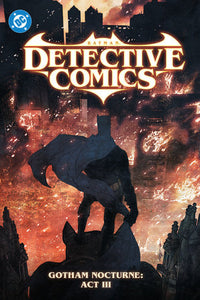 DETECTIVE COMICS (2022) TP VOL 05 GOTHAM NOCTURNE ACT III