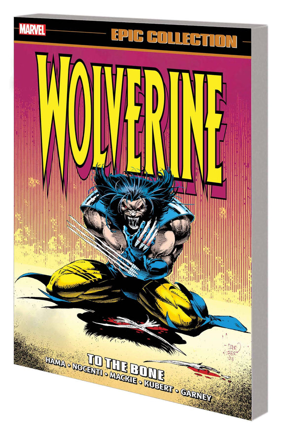WOLVERINE EPIC COLLECTION TP TO THE BONE