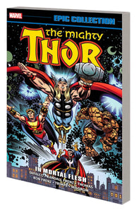THOR EPIC COLLECTION TP IN MORTAL FLESH (NEW PTG)