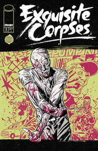 EXQUISITE CORPSES #2 CVR A MICHAEL WALSH