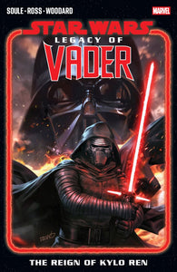 STAR WARS LEGACY OF VADER TP VOL 01 THE REIGN OF KYLO REN