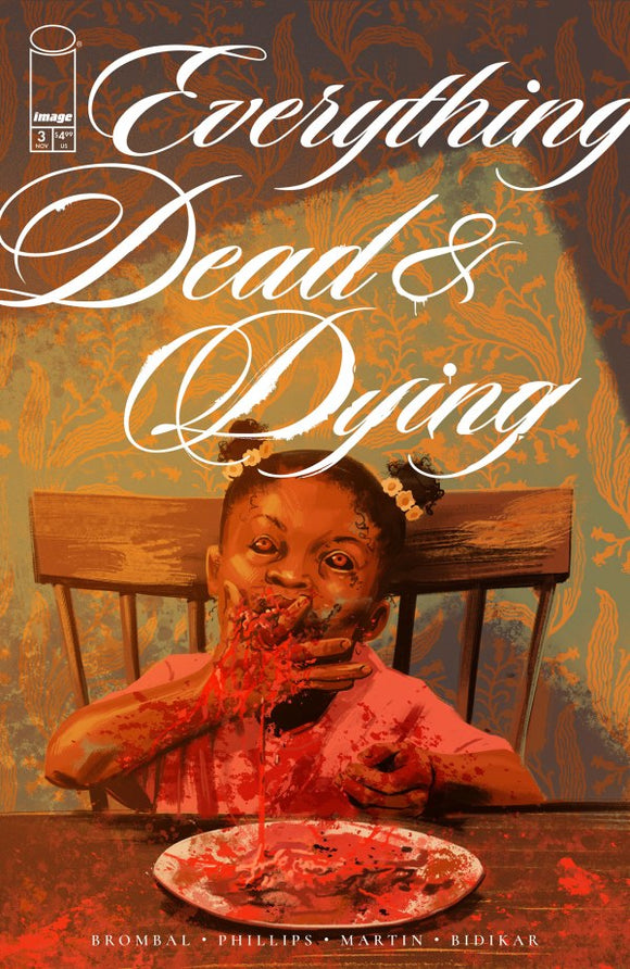 EVERYTHING DEAD & DYING #3 (OF 5) CVR A JACOB PHILLIPS