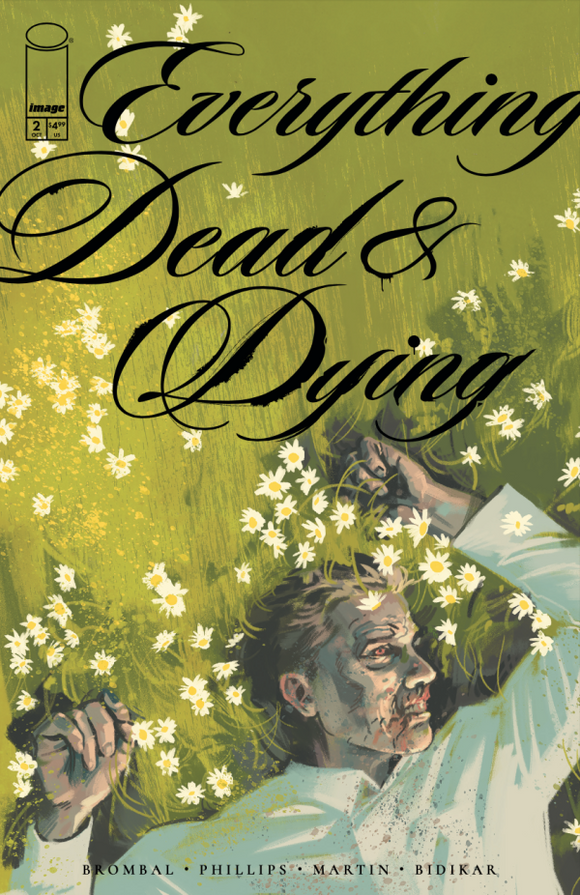 EVERYTHING DEAD & DYING #2 (OF 5) CVR A JACOB PHILLIPS
