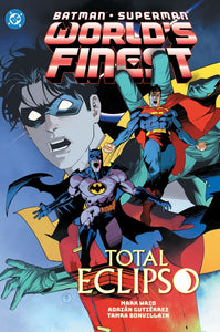 BATMAN SUPERMAN WORLDS FINEST TP VOL 07 TOTAL ECLIPSO