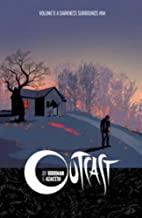 Outcast Volume 1: A Darkness Surrounds Him