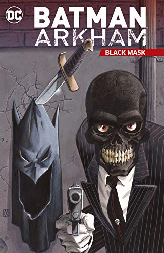 Batman Arkham: Black Mask