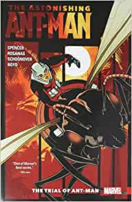 Astonishing Ant-Man Vol. 3 The Trial Of Ant-Man