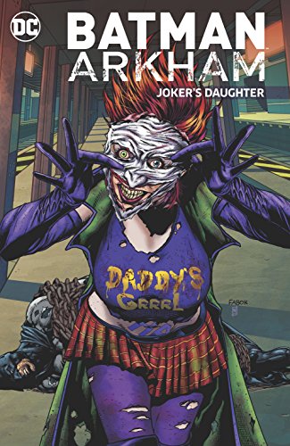Batman Arkham: Joker's Daughter