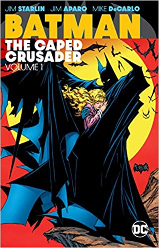 Batman The Caped Crusader Vol. 1