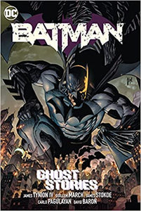 Batman: Ghost Stories Hardcover