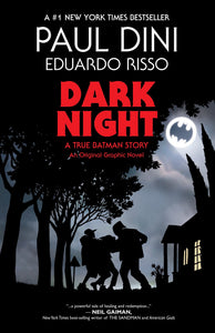 Dark Night A True Batman Story SC