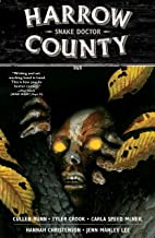 Harrow County Volume 3: Snake Doctor