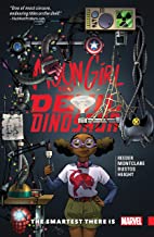 Moon Girl and Devil Dinosaur Vol. 3: The Smartest There Is