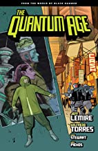 Quantum Age: From the World of Black Hammer Volume 1