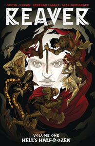 Reaver Vol. 1: Hell's Half-Dozen TP