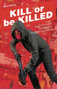 KILL OR BE KILLED TP VOL 01
