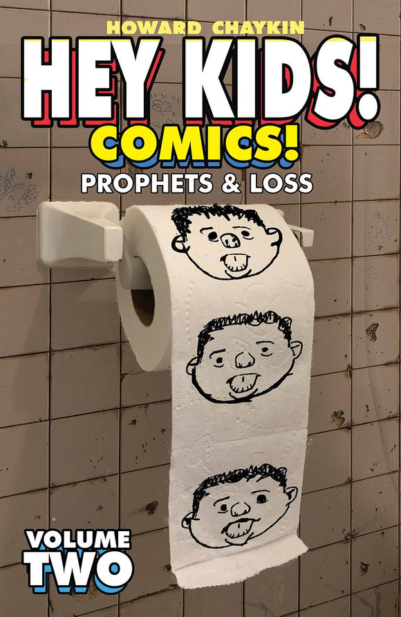 HEY KIDS COMICS TP VOL 02 PROPHETS & LOSS