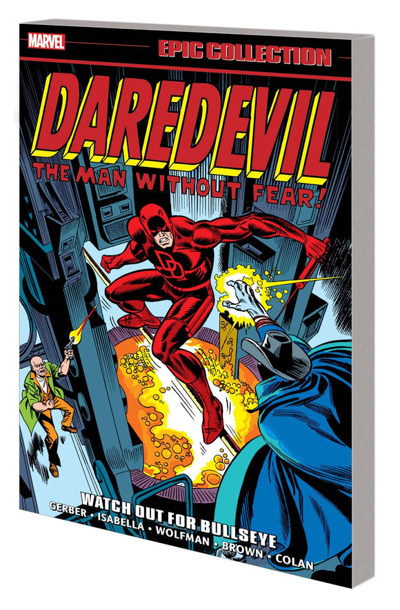 DAREDEVIL EPIC COLLECTION TP WATCH OUT FOR BULLSEYE