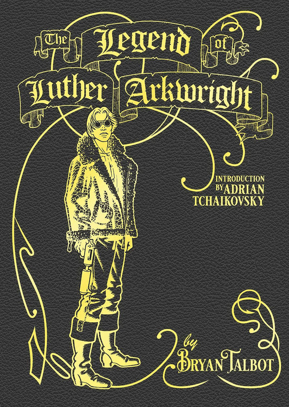 THE LEGEND OF LUTHER ARKWRIGHT HC