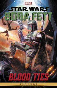 Star Wars Legends: Boba Fett - Blood Ties TP