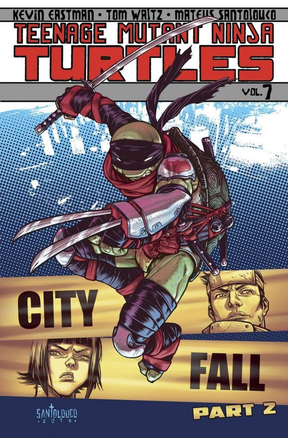 Teenage Mutant Ninja Turtles Vol. 7: City Fall Part 2 TP