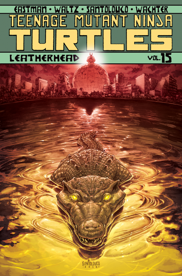 Teenage Mutant Ninja Turtles Vol 15: Leatherhead TP