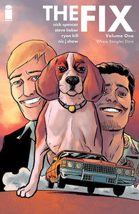 The Fix Vol. 1: Where Beagles Dare TP
