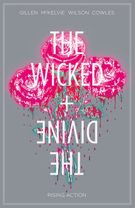 The Wicked + The Divine Vol. 4: Rising Action TP