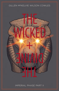 The Wicked + The Divine Vol. 6: Imperial Phase Part II TP