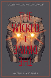 The Wicked + The Divine Vol. 6: Imperial Phase Part II TP