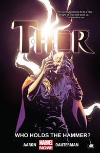 Thor Vol. 2: Who Holds The Hammer TP
