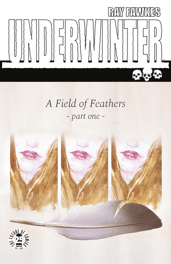 Underwinter: A Field of Feathers #1-6
