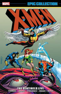 X-Men Epic Collection: The Sentinels Live TP